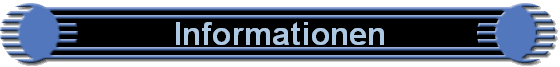 Informationen
